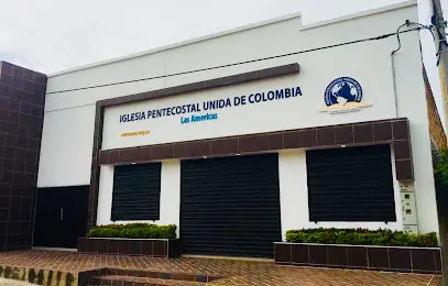 Iglesia Pentecostal Unida de Colombia - Las Américas