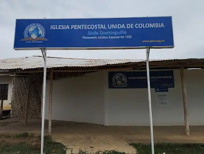 IGLESIA PENTECOSTAL UNIDA DE COLOMBIA, sede Dominguillo